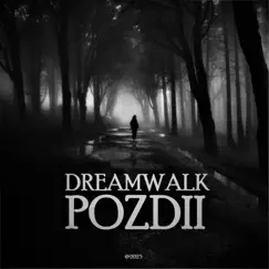 Dreamwalk Song Lyrics