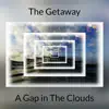 The Getaway - Single album lyrics, reviews, download