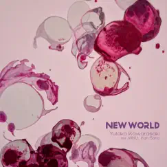 New World (feat. Kinu & Kan Sano) - Single by Yutaka Kawarasaki album reviews, ratings, credits