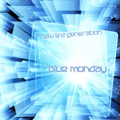 Blue Monday by New Life Generation album reviews, ratings, credits