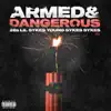 Armed & Dangerous (feat. Lil Sykes) - Single album lyrics, reviews, download
