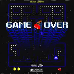Game Over - EP by Blvck London album reviews, ratings, credits