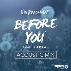 Before You (feat. KARRA) [Acoustic Mix] Song Lyrics