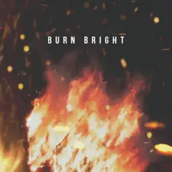 Burn Bright (Instrumental) Song Lyrics