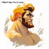 I Won't Say I'm in Love (From "Hercules") - Instrumental Piano - Single album lyrics, reviews, download