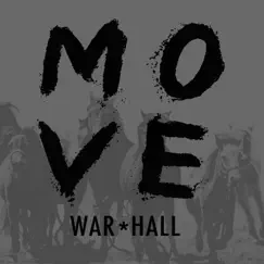 Move - EP by WAR*HALL album reviews, ratings, credits
