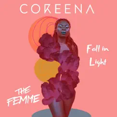 Fall in Light - Single by Coreena album reviews, ratings, credits