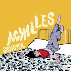 Achilles - Single by Spinster album reviews, ratings, credits