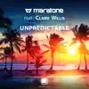 Unpredictable (feat. Claire Willis) - Single album lyrics, reviews, download