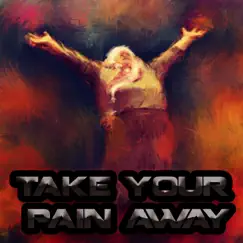 Take Your Pain Away - Single by DJ Herby-D album reviews, ratings, credits