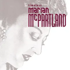 Timeless: Marian McPartland by Marian McPartland album reviews, ratings, credits