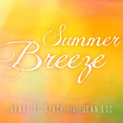 Summer Breeze (feat. Jean Luc) [Acappella] Song Lyrics