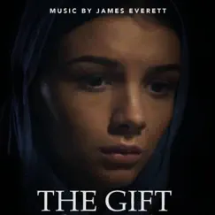 The Gift (Original Short Film Soundtrack) - Single by James Everett album reviews, ratings, credits