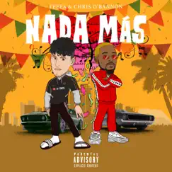 Nada Más (feat. Chris O'Bannon) - Single by Feefa album reviews, ratings, credits