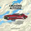 Cruising Altitude - EP album lyrics, reviews, download