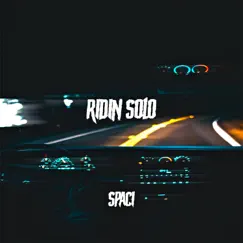 Ridin' Solo - Single by Brokeboyspaci album reviews, ratings, credits