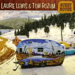 Guest House by Laurie Lewis & Tom Rozum album reviews, ratings, credits