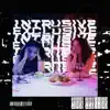 Intrusive Exclusive - EP album lyrics, reviews, download