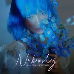 NOBODY (feat. MINO) - Single by Blue.D album reviews, ratings, credits