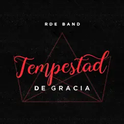 Tempestad de Gracia (Gracious Tempest) Song Lyrics