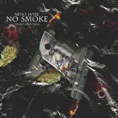 No Smoke (feat. Hasko Montana) Song Lyrics