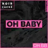 Oh Baby - Single album lyrics, reviews, download
