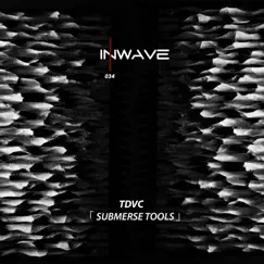 Submerse Tools - EP by TDVC album reviews, ratings, credits