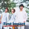 First Impact - Single album lyrics, reviews, download