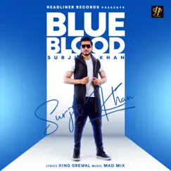 Blue Blood - Single by Surjit Khan album reviews, ratings, credits