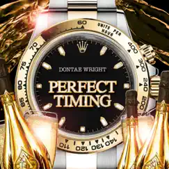 Perfect Timing - Single by Dontae Wright album reviews, ratings, credits