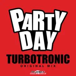 Party Day - Single by Turbotronic album reviews, ratings, credits