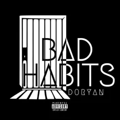 Bad Habit - Single by Doryan album reviews, ratings, credits