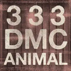 ANIMAL (feat. DMC) [J Randy x Nellz R333MIX] - Single by FEVER 333 album reviews, ratings, credits