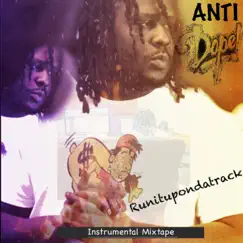 Antidope by Runitupondatrack album reviews, ratings, credits