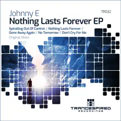 Nothing Lasts Forever by Johnny E album reviews, ratings, credits