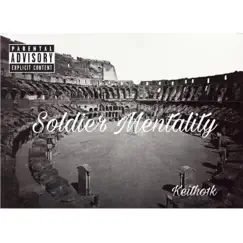 Soldier Mentality - Single by Keitho1k album reviews, ratings, credits