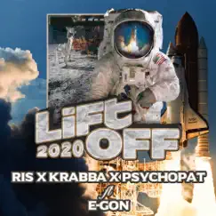 Lift Off 2020 (feat. Egon) Song Lyrics