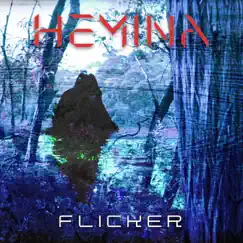 Flicker - Single by Hemina album reviews, ratings, credits