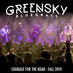 Courage for the Road: Fall 2019 (Live) [Live] by Greensky Bluegrass album reviews, ratings, credits