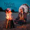 Native Nightfall album lyrics, reviews, download