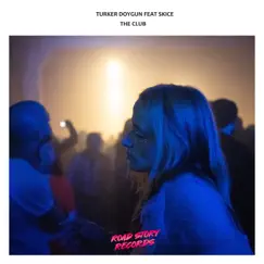 The Club - Single by Skice & Turker Doygun album reviews, ratings, credits