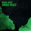 Smoke Rises - EP album lyrics, reviews, download