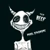 Beef - Single album lyrics, reviews, download
