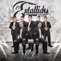 Vuelve - Single by El Estallido Del Sur album reviews, ratings, credits