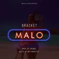 Malo - Single by Bracket album reviews, ratings, credits