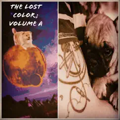 The Lost Color; Vol. A - EP by Signs (Of a Slumbering Beast) album reviews, ratings, credits