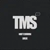 Tms - Single album lyrics, reviews, download