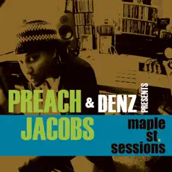 Maple St. Sessions by Preach Jacobs album reviews, ratings, credits