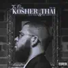 Kosher Thai (feat. Daylyt & The Ichiban Don) - Single album lyrics, reviews, download