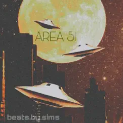 Area 51 - Single by BeatsBySims album reviews, ratings, credits